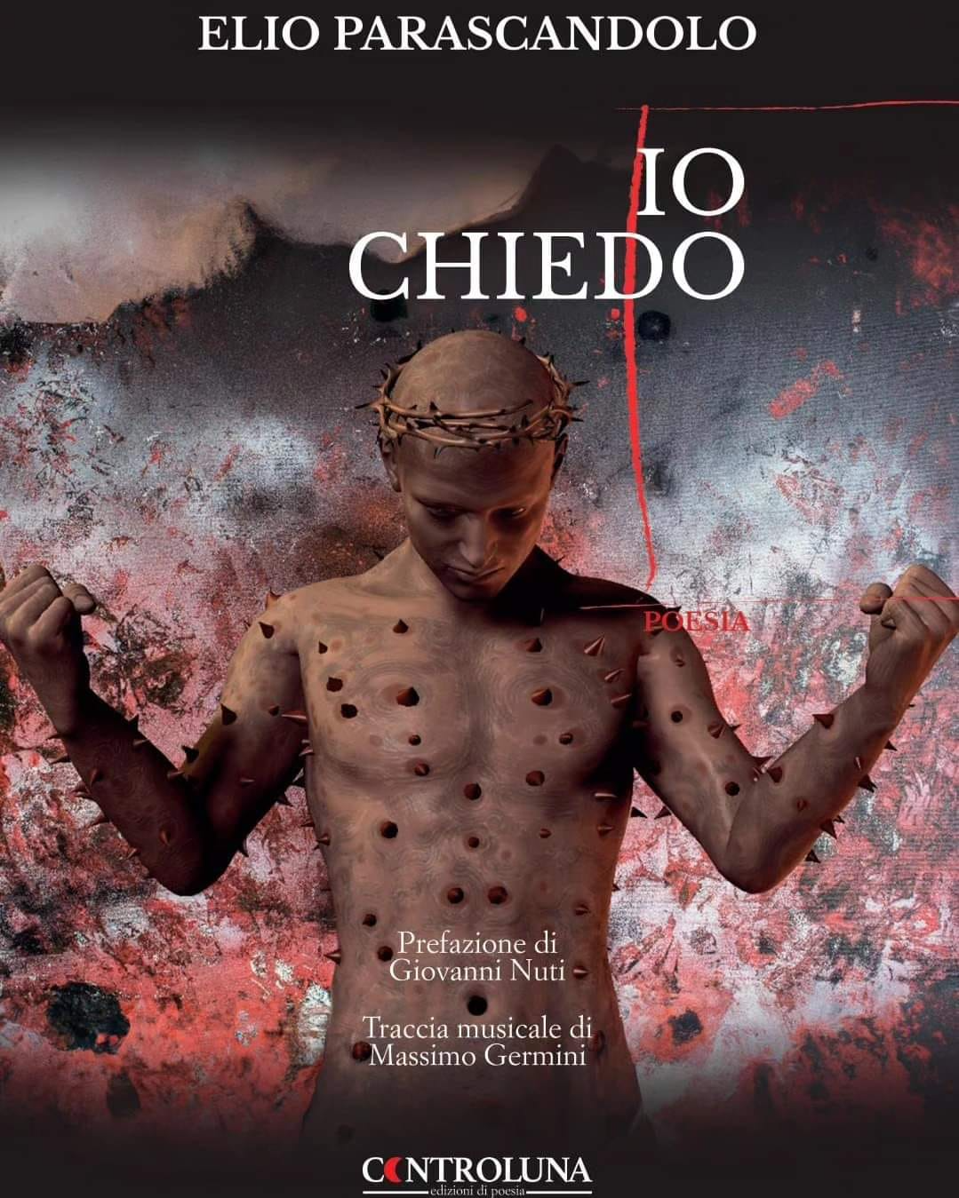 «Io Chiedo» di Elio Parascandolo: il percorso letterario in versi di un giovane poeta